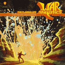 The Flaming Lips: At War with the Mystics