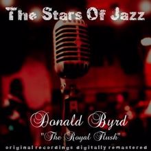 Donald Byrd: The Stars of Jazz: Royal Flush