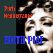 Edith Piaf: Marins Ca Fait Des Voyage