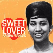 Aretha Franklin: Sweet Lover