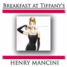 Henry Mancini: Breakfast at Tiffany's