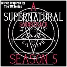 Various Artists: A Supernatural Soundtrack Season 5: (Music Inspired by the TV Series)