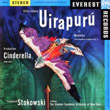 Stadium Symphony Orchestra of New York & Leopold Stokowski: Villa-Lobos: Uirapurú & Modinha (from Bachianas Brasileiras No. 1) & Prokofiev: Cinderella Suite