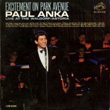 Paul Anka: Excitement on Park Avenue, Live at the Waldorf-Astoria