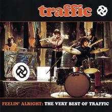 Traffic: Feelin' Alright: The Very Best Of Traffic