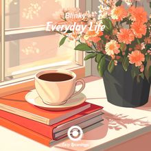 Blinky: Everyday Life