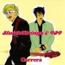 Sluts´n´Strings & 909: Carrera