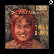 Siw Malmkvist: Tunna skivor