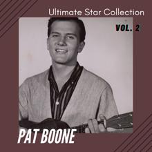 Pat Boone: Ultimate Star Collection, Vol. 2