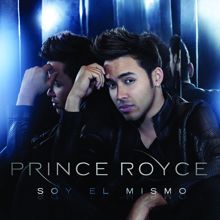 Prince Royce: Soy el Mismo (Bonus Tracks Version)