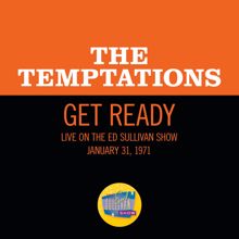 The Temptations: Get Ready (Live On The Ed Sullivan Show, January 31, 1971) (Get ReadyLive On The Ed Sullivan Show, January 31, 1971)