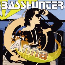 Basshunter: Boten Anna (Instrumental)