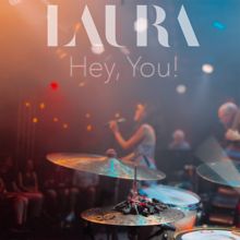 Laura: Hey, You (Live)