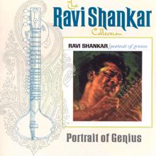 Ravi Shankar: The Ravi Shankar Collection: Portrait Of Genius