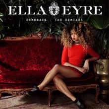 Ella Eyre: Comeback (The Remixes)