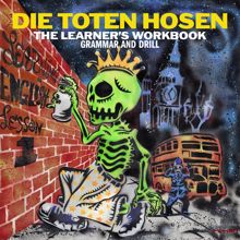 Die Toten Hosen: Learning English: The Learner’s Workbook: Grammar and Drill