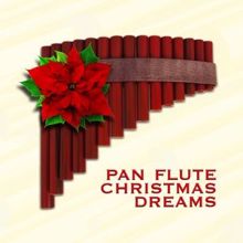 Ion Vanescu: Pan Flute Christmas Dreams