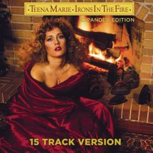 Teena Marie: Irons In The Fire (Expanded Edition)