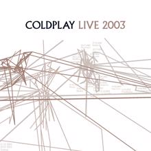Coldplay: Live 2003