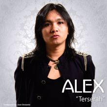 Alex: Terserah