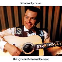 Stonewall Jackson: The Dynamic Stonewall Jackson (Remastered Edition)