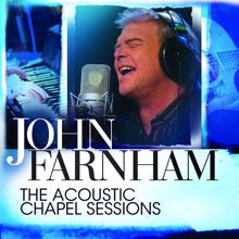 John Farnham: You're the Voice (The Acoustic Chapel Sessions)