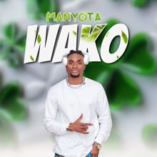 Manyota: Wako